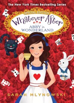 Whatever After: Abby in Wonderland (Special Edition)