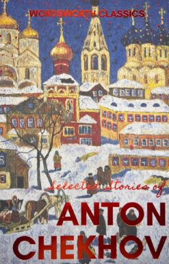 Selected Stories of Anton Chekhov