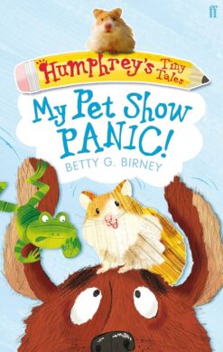Humphrey's Tiny Tales: My Pet Show Panic!