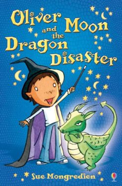 Oliver Moon and the Dragon Disaster