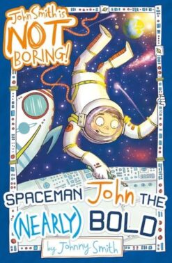 Spaceman John the (Nearly) Bold
