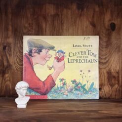 Alternative view of Clever Tom and the Leprechaun: An Old Irish Story