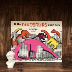 Alternative view of If the Dinosaurs Came Back