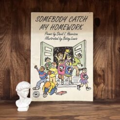 Alternative view of Somebody Catch My Homework