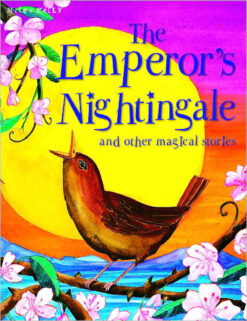 The Emperor's Nightingale and Other Magical Stories