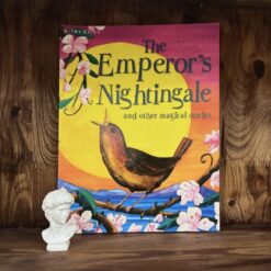 Alternative view of The Emperor's Nightingale and Other Magical Stories