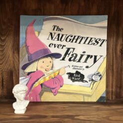 Alternative view of The Naughtiest Ever Fairy