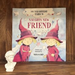 Alternative view of The Naughtiest Ever Fairy's Naughty New Friend