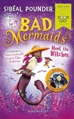 Bad Mermaids: Meet the Witches