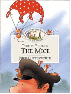 Percy’s Friends the Mice